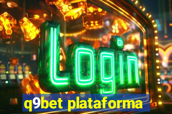 q9bet plataforma